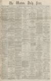 Western Daily Press Saturday 02 October 1869 Page 1