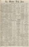 Western Daily Press Tuesday 05 October 1869 Page 1