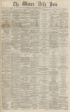 Western Daily Press Monday 01 November 1869 Page 1
