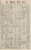Western Daily Press Friday 26 November 1869 Page 1