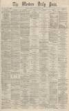 Western Daily Press Saturday 27 November 1869 Page 1
