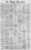 Western Daily Press Saturday 01 January 1870 Page 1