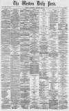 Western Daily Press Wednesday 12 January 1870 Page 1