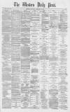 Western Daily Press Saturday 26 February 1870 Page 1