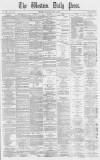 Western Daily Press Tuesday 05 April 1870 Page 1