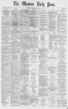 Western Daily Press Monday 16 May 1870 Page 1