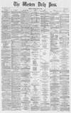 Western Daily Press Monday 23 May 1870 Page 1