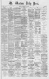 Western Daily Press Thursday 28 July 1870 Page 1