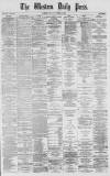 Western Daily Press Friday 14 October 1870 Page 1