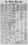 Western Daily Press Monday 24 October 1870 Page 1