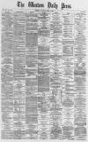 Western Daily Press Saturday 01 April 1871 Page 1