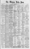Western Daily Press Tuesday 09 January 1872 Page 1