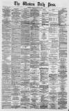 Western Daily Press Monday 20 January 1873 Page 1