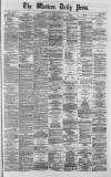Western Daily Press Wednesday 12 February 1873 Page 1