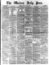 Western Daily Press Saturday 22 May 1875 Page 1