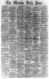 Western Daily Press Saturday 19 June 1875 Page 1