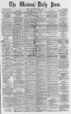 Western Daily Press Saturday 15 January 1876 Page 1