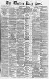Western Daily Press Saturday 06 May 1876 Page 1