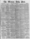 Western Daily Press Thursday 12 October 1876 Page 1