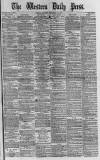 Western Daily Press Saturday 18 November 1876 Page 1