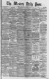 Western Daily Press Wednesday 22 November 1876 Page 1