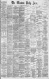 Western Daily Press Monday 29 January 1877 Page 1