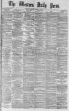 Western Daily Press Tuesday 27 February 1877 Page 1