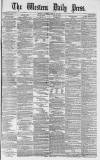 Western Daily Press Tuesday 13 March 1877 Page 1