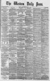 Western Daily Press Wednesday 14 March 1877 Page 1