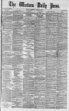 Western Daily Press Thursday 22 March 1877 Page 1