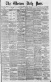 Western Daily Press Friday 20 April 1877 Page 1