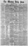 Western Daily Press Tuesday 01 May 1877 Page 1