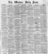 Western Daily Press Saturday 20 October 1877 Page 1