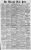 Western Daily Press Friday 26 October 1877 Page 1