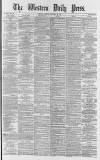 Western Daily Press Monday 14 January 1878 Page 1