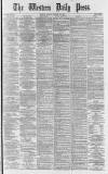 Western Daily Press Monday 21 January 1878 Page 1