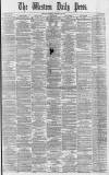 Western Daily Press Saturday 26 January 1878 Page 1