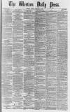 Western Daily Press Monday 04 February 1878 Page 1