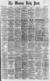 Western Daily Press Saturday 02 March 1878 Page 1