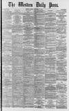 Western Daily Press Friday 27 September 1878 Page 1