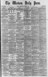 Western Daily Press Thursday 12 December 1878 Page 1