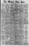 Western Daily Press Thursday 19 December 1878 Page 1