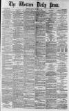 Western Daily Press Monday 06 January 1879 Page 1