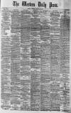 Western Daily Press Saturday 11 January 1879 Page 1
