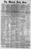 Western Daily Press Monday 13 January 1879 Page 1