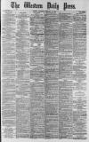 Western Daily Press Thursday 13 February 1879 Page 1