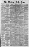 Western Daily Press Tuesday 08 April 1879 Page 1