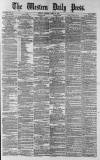 Western Daily Press Monday 21 April 1879 Page 1