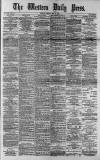Western Daily Press Friday 02 May 1879 Page 1