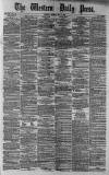 Western Daily Press Monday 05 May 1879 Page 1